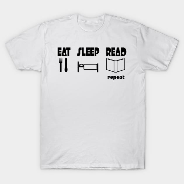 Eat Sleep Read Repeat T-Shirt by candhdesigns